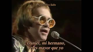 Daniel - Elton John (𝙎𝙪𝙗𝙩𝙞𝙩𝙪𝙡𝙖𝙙𝙤 𝙀𝙨𝙥𝙖𝙣̃𝙤𝙡 + 𝙑𝙞𝙙𝙚𝙤)