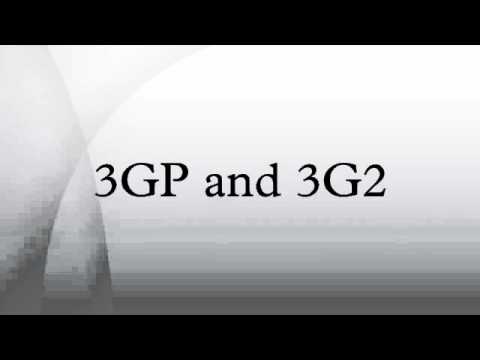 3GP and 3G2
