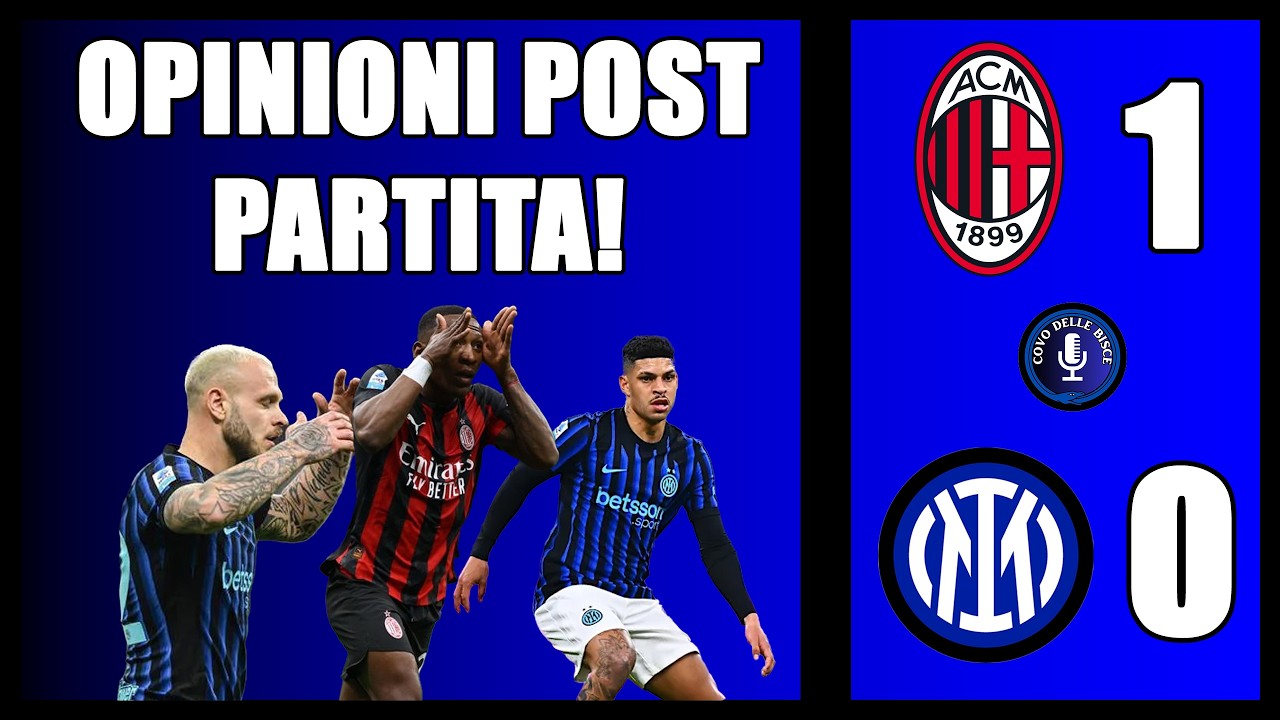 SEMPRE LA STESSA STORIA! - Opinioni post partita Milan Inter - Il Covo delle Bisce