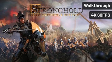 Stronghold: Definitive Edition – Full Walkthrough (No Commentary, 4K60FPS)