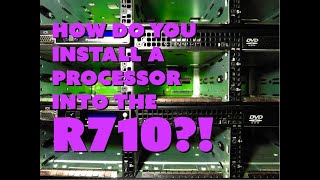 Dell Poweredge R710 Processor Installation