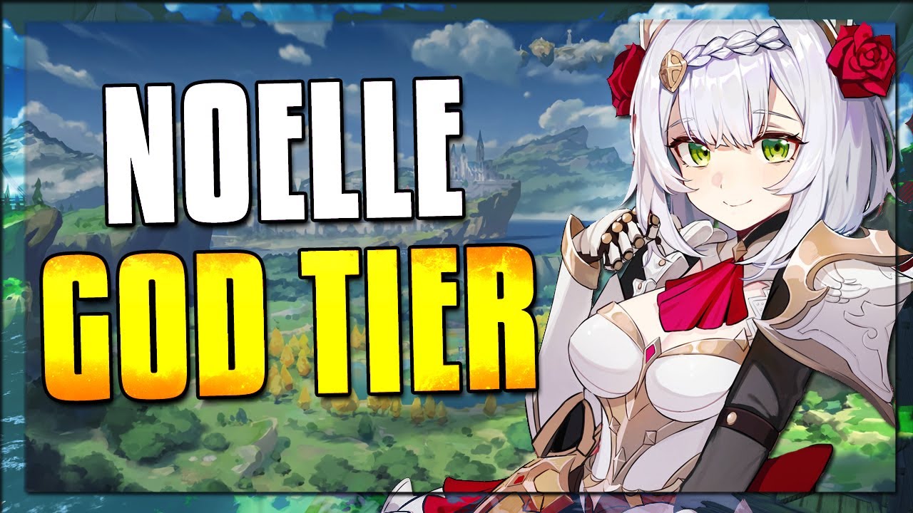 Why Noelle Is GOD Tier Level 90 Build and Showcase [Genshin Impact