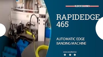 WOODTECH - MODEL - RAPIDEDGE  465 - AUTOMATIC EDGE BANDING MACHINE #woodtechchannel #factoryshorts