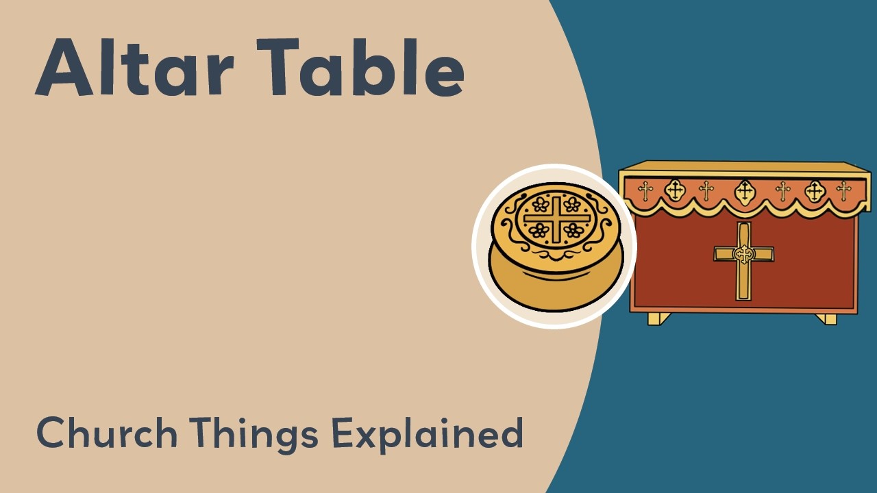 THE ALTAR TABLE - Church Things Explained! - YouTube