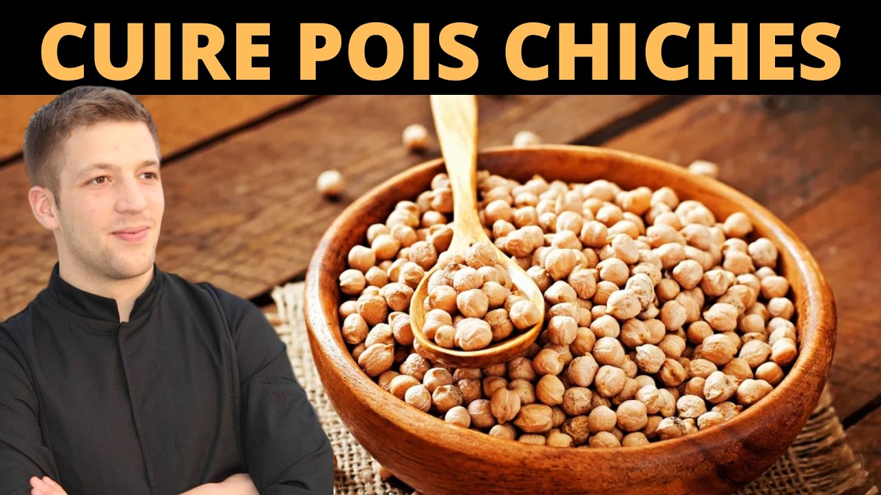 Comment cuire des POIS CHICHES