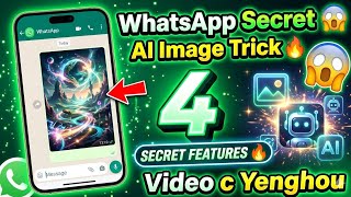 WhatsApp Secret 😱 | 4 Amazing Features 🔥 AI Image Trick Included