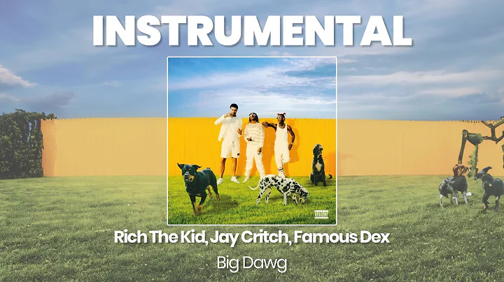 INSTRUMENTAL BEAT : Big Dawg - Rich The Kid, Jay Critch, Famous Dex (HQ)