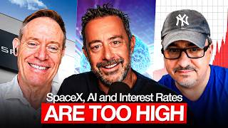 SpaceX, AI and Interest Rates are TOO HIGH