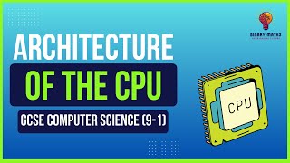 Unit 1 - Systems Architecture, Memory & Storage | 1.1 Architecture of the CPU