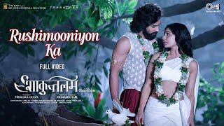 Download Lagu Rushimooniyon Ka - Full Video | Shaakuntalam(Hindi) | Samantha, Dev Mohan | Chinmayi, Naresh Iyer MP3
