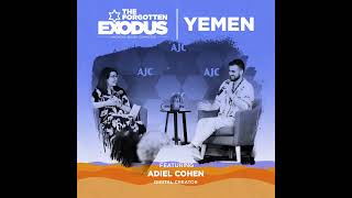 Yemen: AJC's The Forgotten Exodus Live Recording with Adiel Cohen – Part 2