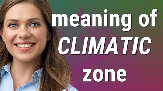 Climatic zone | meaning of Climatic zone
