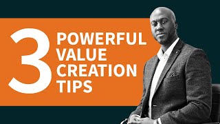 3 Powerful Value Principle Tips to Transform Your Customer Relationships