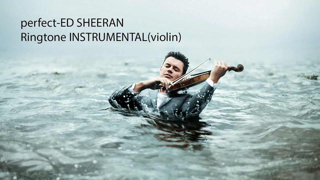 Ringtone INSTRUMENTAL(violin) perfectED SHEERANWpentertainment YouTube