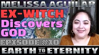 Ex-Witch Confesses: Demons Tormented Me Until Jesus Saved Me from the Occult! | Melissa Aguilar EP10
