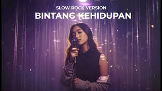 BINTANG KEHIDUPAN - NIKE ARDILLA || SLOW ROCK VERSION