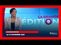 LA GRANDE EDITION LE 10 NOVEMBRE 2025