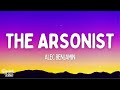 Alec Benjamin - The Arsonist (Lyrics)