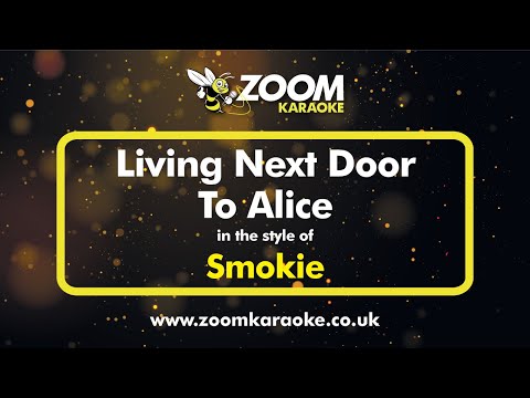 Smokie - Living Next Door To Alice - Karaoke Version From Zoom Karaoke