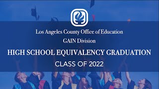 LACOE GAIN HSE 2022 Graduation