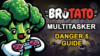 Brotato Multitasker DANGER 5 GUIDE