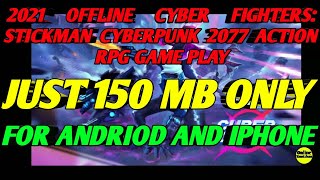 2021 Offline Cyber Fighters Stickman Cyberpunk 2077 Action RPG Game Play Just 150 MB Only For Andrio screenshot 4