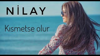 Nilay - Kismetse Olur | Azeri Music [OFFICIAL] Resimi