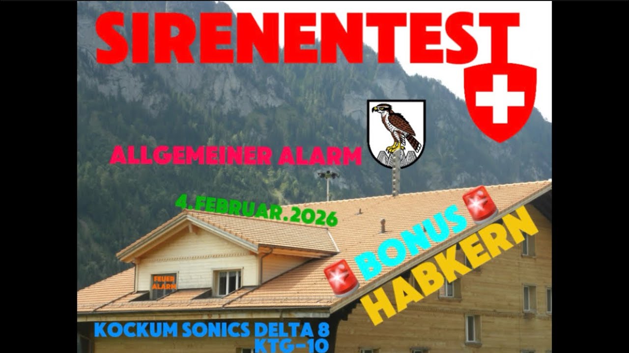 Sirenentest Schweiz Habkern 4.Februar.2026 | Kockum Sonics Delta 8 und KTG 10 | Allgemeiner Alarm 