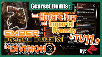 Hunters Fury Imperial Dynasty Status Build (Part2) in TU11 | The Division 2 | TIPS by Random Plays