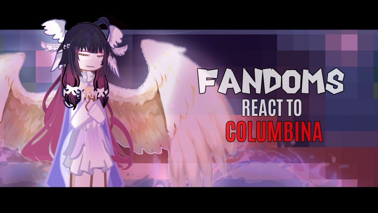 Fandom React to Columbina | 1/2 | WIP | 2X | BY: Yuu