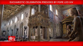 Highlights Eucharistic Celebration May 25 2025 Pope Leo Xiv Vatican