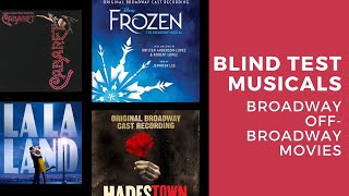 Blind Test Musicals #2 (Broadway, off-Broadway, movies)