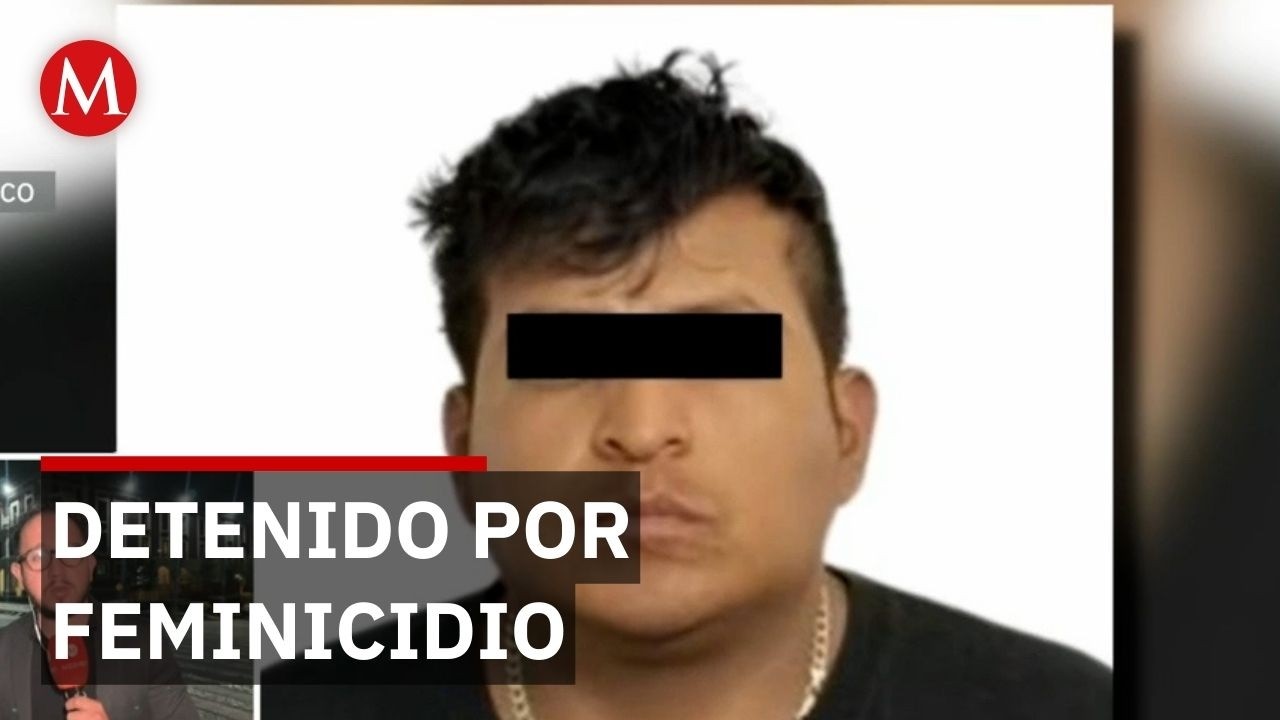 Detienen a presunto responsable de feminicidio en el Valle de Toluca