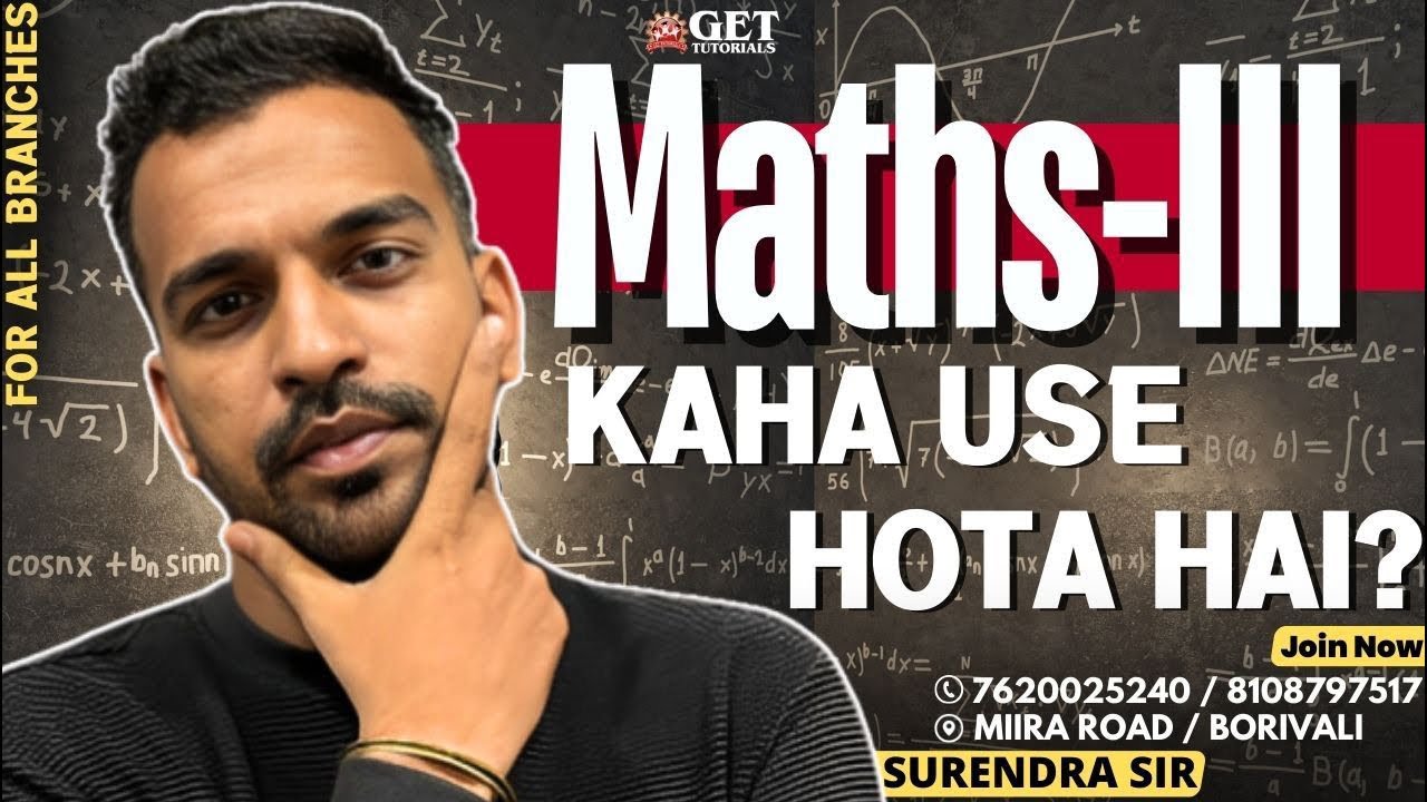 maths-iii-kaha-use-hota-hai-all-branches-surendra-sir-youtube