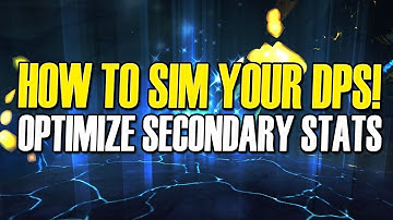 🧐 Guide: How to Sim DPS / Stat Priority [Raidbots/Pawn] Battle for Azeroth [BFA WoW]