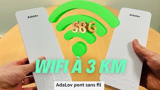 Test du pont #wifi sans fil Adalov CPE660