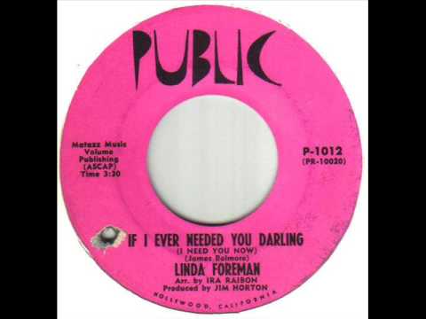Linda Foreman If I Ever Needed You Darling
