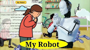 MY Robot/World with Robots | Chapter1/4th English /Term1/Unit1/poem /let us sing/Affu