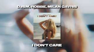 Ed Sheeran & Justin Bieber - I Don't Care (Remix) DJSM, Robbe, Milan Gavris