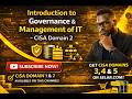 Introduction to Governance & Management of IT - CISA Domain 2
