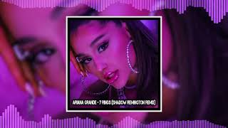 Ariana Grande - 7 Rings (Shadow Remington Remix)