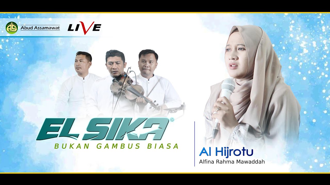 Al Hijrotu | Alfina Rahma Mawaddah | EL SIKA Gambus