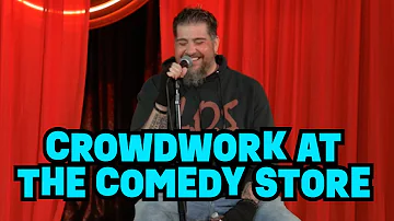 Crowdwork at the Comedy Store | Big Jay Oakerson | Stand Up Comedy