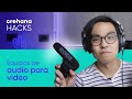 Hacks: Grabar audio para video 🎤 (testeo de equipos y diferencias)