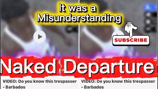 This surveillance image which alerted the homeowner was a misunderstanding - Barbados