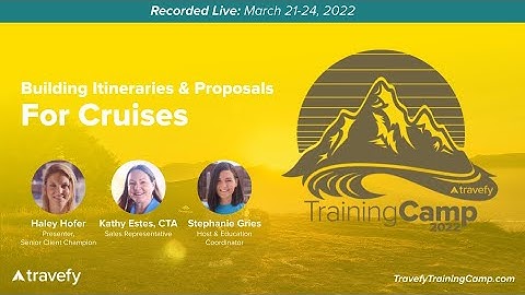 Travefy Training Camp 2022: Building Proposals + Itineraries for Cruises