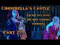 Cinderella's Castle But It's Just The Bits I Found Funniest |PART 2|