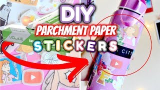 How to make stickers using parchment paper!