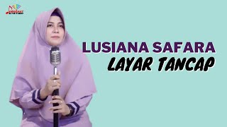 Lusiana Safara - Layar Tancap