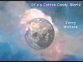 JERRY WALLACE - It's a Cotton Candy World (1964)